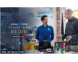 Mouser Electronics and Grant Imahara Explore Crowd Funding for Innovators in Newest “Engineering Big Ideas” Video